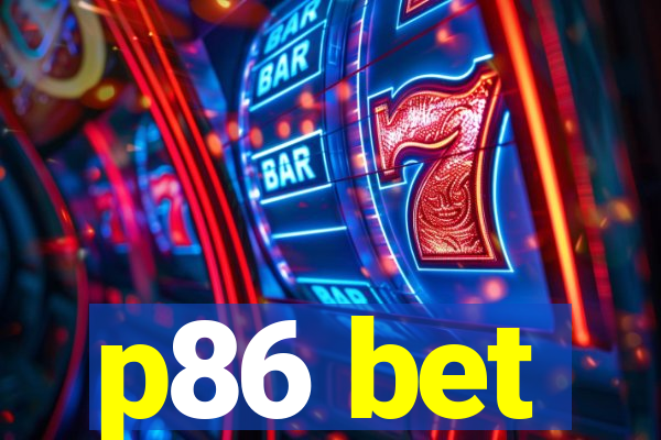 p86 bet